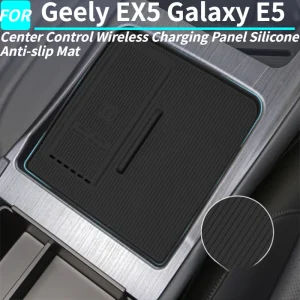 Car Center Control Pannello di ricarica wireless Tappetino antiscivolo in silicone per Geely EX5 Galaxy E5 Accessori interni 2024 2025 2026 1